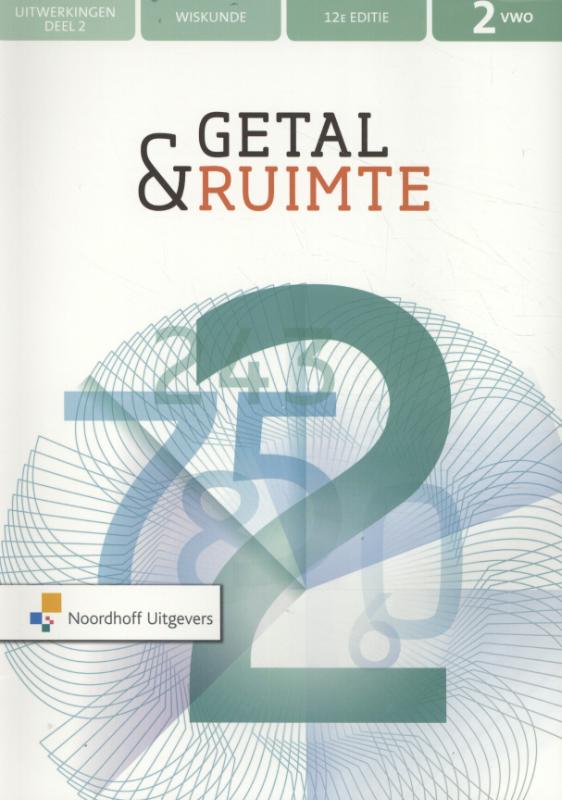 Getal & Ruimte 12e ed vwo 2 uitwerkingen deel 2