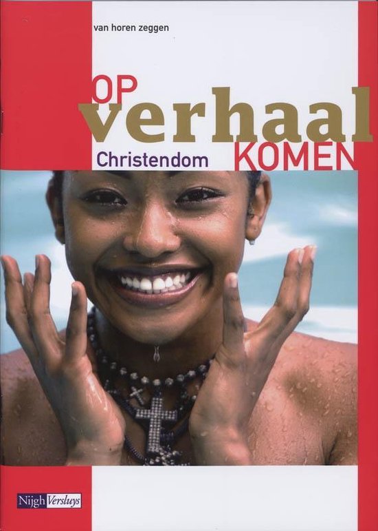 Op verhaal komen 3/4 vmbo-bkgt Leerwerkboek Christendom